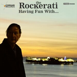the Rockerati - Having Fun With