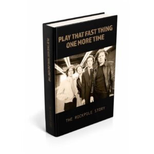 Play That Fast Thing One More Time - The Rockpile Story